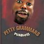 Petty Grammers (Explicit)