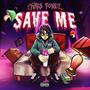 Save Me (Explicit)