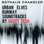 Urban Elves Runway Soundtracks Nathalie Chandler