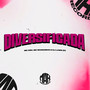 Diversificada (Explicit)