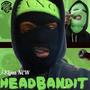 HEADBANDIT (Explicit)