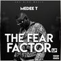 THE FEAR FACTOR (Explicit)