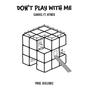 Don't play with me (feat. Uitweg)