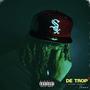 De trop 2 (Explicit)