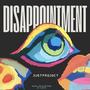 Disappointment (Explicit)