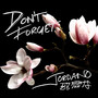 Don't Forget (Explicit)