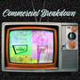 Commercial Breakdown (Explicit)