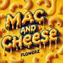 Mac And Cheese (Explicit)