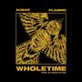 Wholetime (feat. Ro Marsalis)