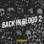 Back in Blood 2 (Explicit)