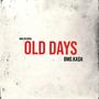 Old Days (Explicit)