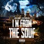 Im from the Souf (feat. Southendsiva) [Explicit]