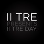 II Tre Day (Explicit)