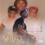 Rainey Baby The Mixtape (Explicit)