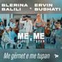 Me gernet e me tupan (feat. Ervin Bushati)