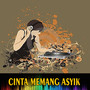 Cinta Memang Asyik