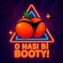 O Nası' Bi' BOOTY! (feat. Mike P.) [Explicit]