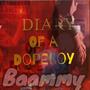 Diary of a Dope Boy (Explicit)