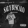 SAL Y BUSCALO (Explicit)