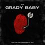 Grady Baby (feat. Brandon De’on Burrahge) [Explicit]