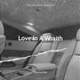 Love In A Wraith (Explicit)