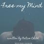 Free my Mind (Explicit)