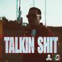 Talkin **** (Explicit)