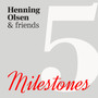 MILESTONES 5
