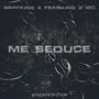 Me Seduce (feat. FranKing & IGC)