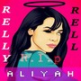 R.I.P Aliyah (Explicit)