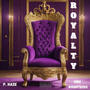 Royalty (Explicit)