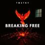 Breaking Free