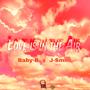 Love is in the air (feat. J-Smile & Prod.by BigRon) [Explicit]