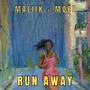 Run Away (feat. Moël)