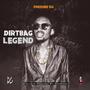 Dirtbag Legend (Explicit)