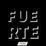 Fuerte (Explicit)