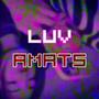 LUV AMATS (Explicit)