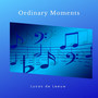 Ordinary Moments