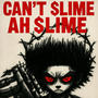 Cant $lime ah $lime (Explicit)