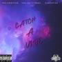 Catch A Vibe (Explicit)