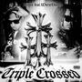 Triple Crossed (feat. WeezyHuncho) [Explicit]