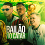 BAILÃO NO CATAR (Explicit)