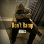 Don't Ramp (Explicit)