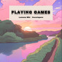 Playing Games (feat. Vexoriapere)