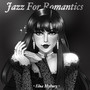 Jazz for Romantics