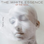 The White Essence of the Soul