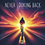 Never Looking Back