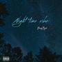 Night Time Vibe (Explicit)