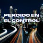 Perdido En El Control