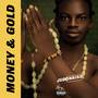 Money & Gold (Explicit)